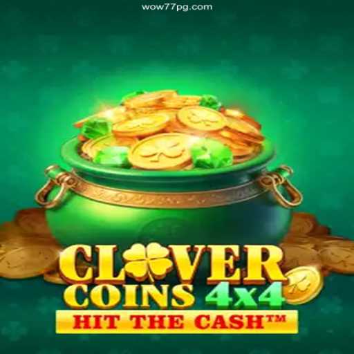 Explore the Thrills of CloverCoins4x4 at Wow77.Game Brasil